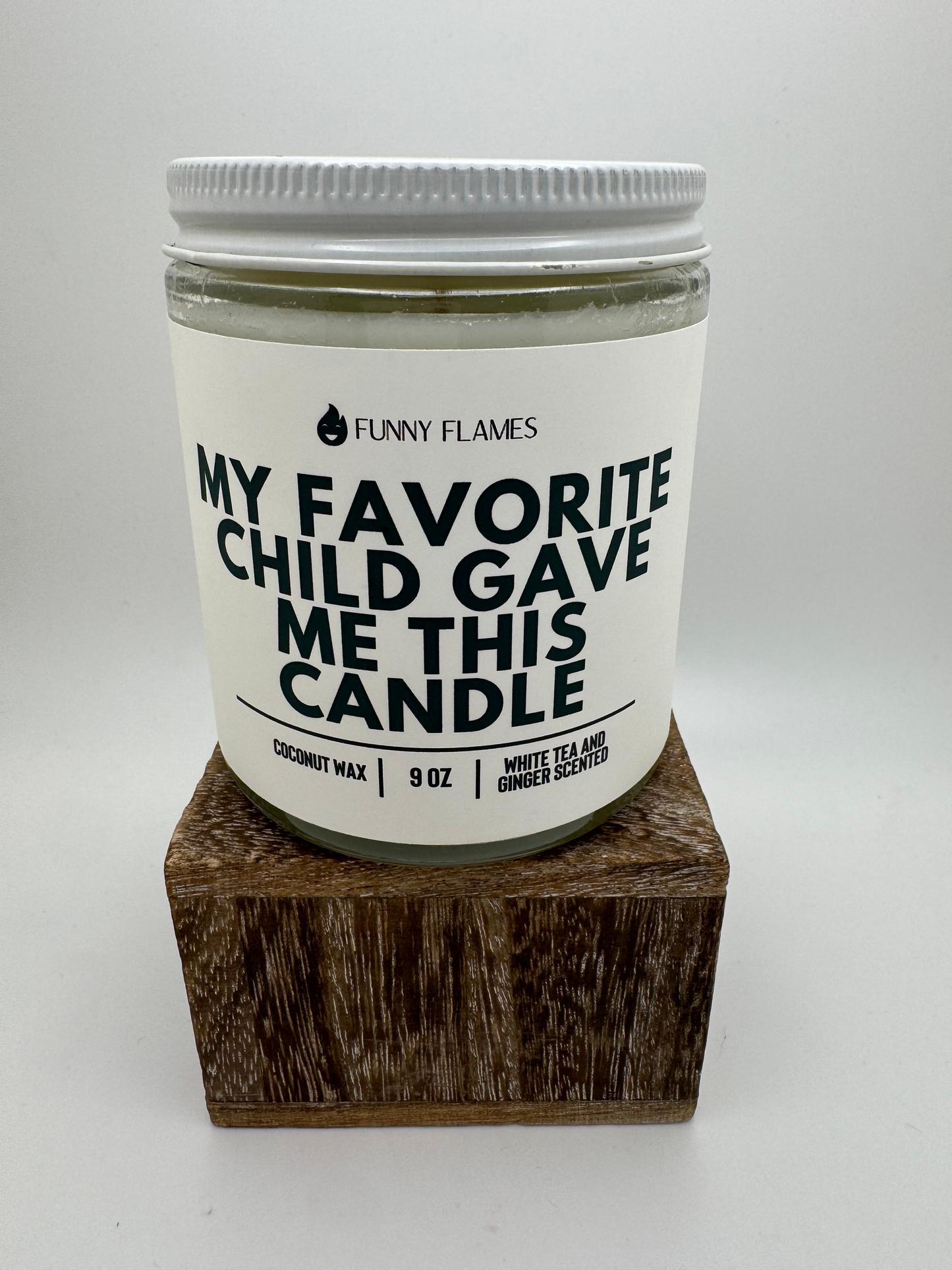 My Favorite Child Gave Me This Candle image 0