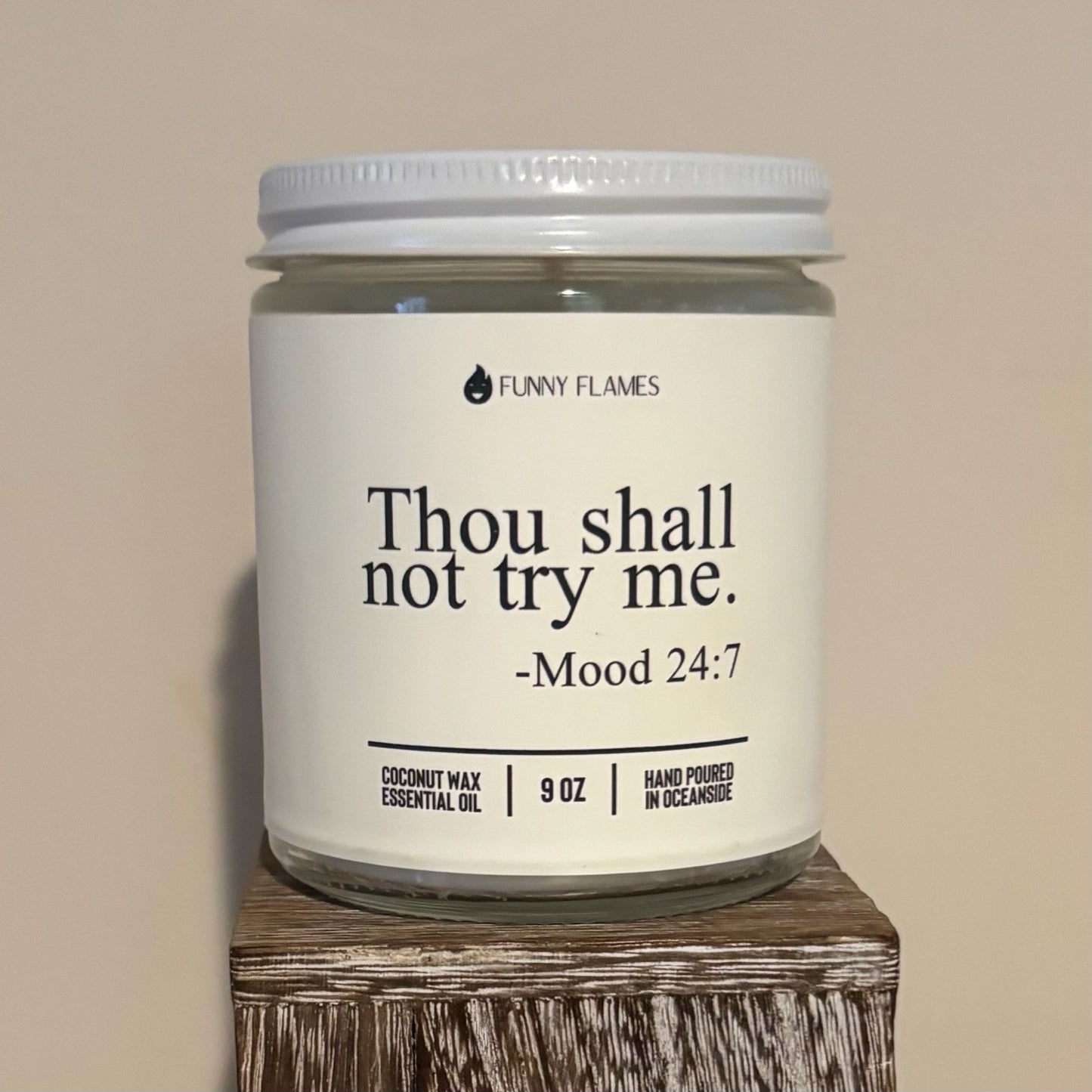 Thou shall not try me candle. image 0